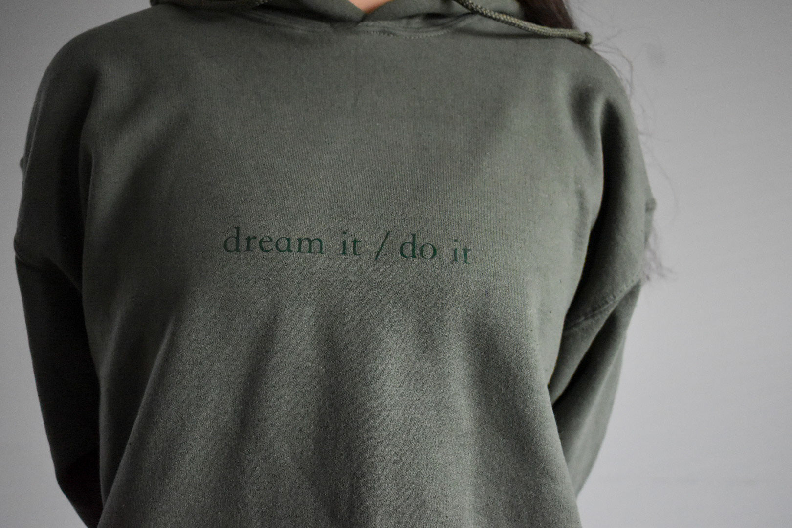 Dream it shop do it hoodie